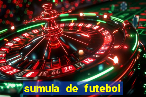 sumula de futebol de campo cbf